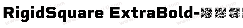 RigidSquare ExtraBold字体转换